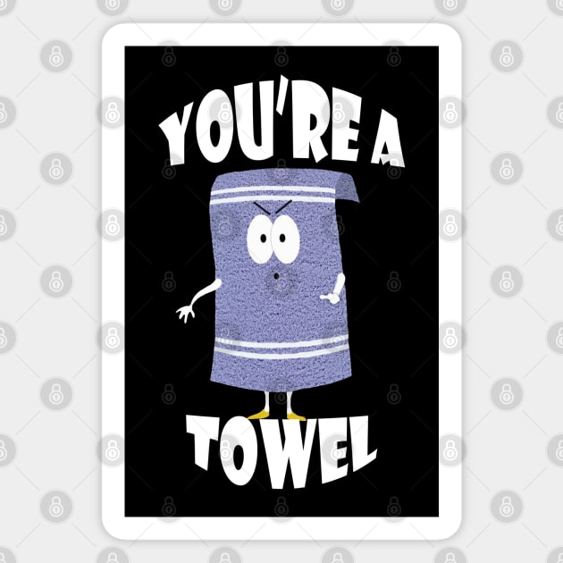 Towelie | You're a Towel | Sotuh Park Magnet by South Park | T-Shirt